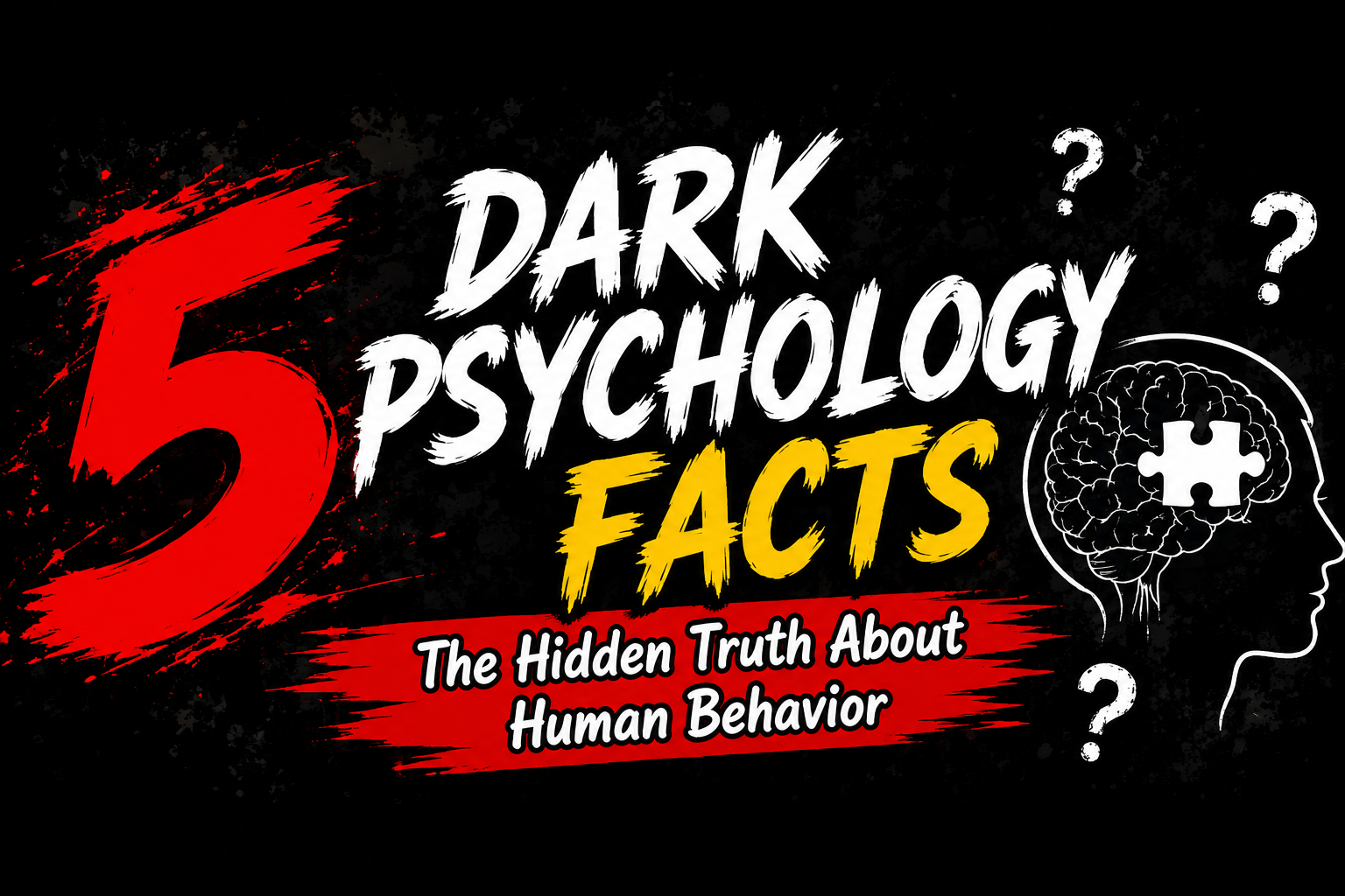 5 Dark Psychology Facts That Reveal Human Behavior