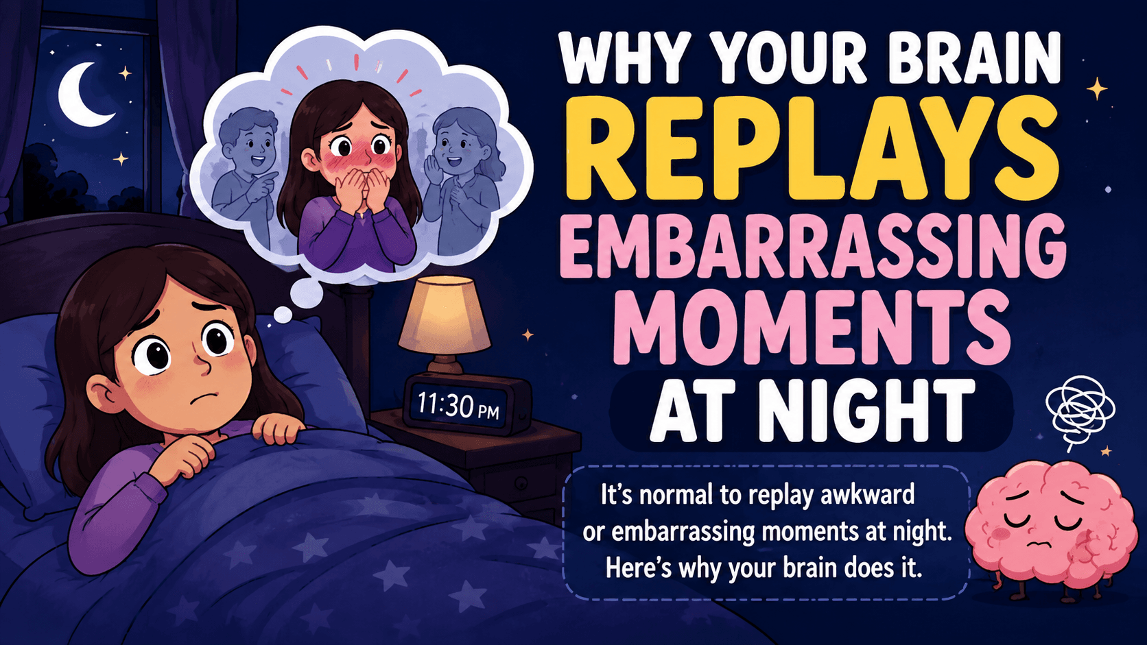 Why Your Brain Replays Embarrassing Moments at Night
