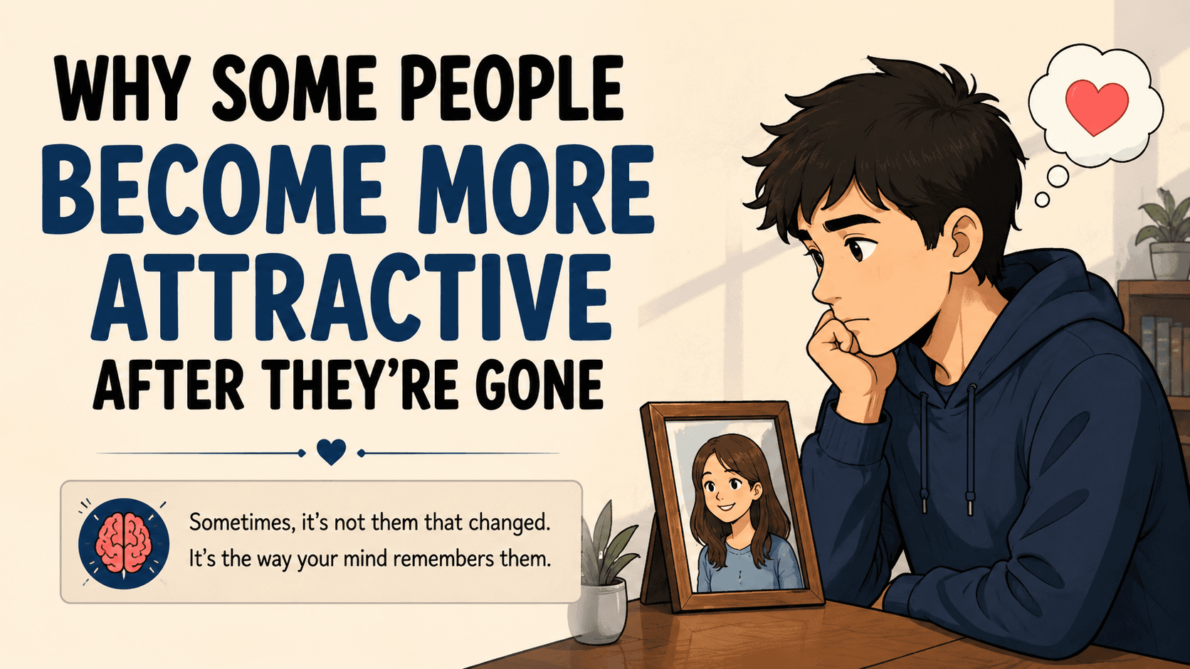 Why Some People Become More Attractive After They’re Gone