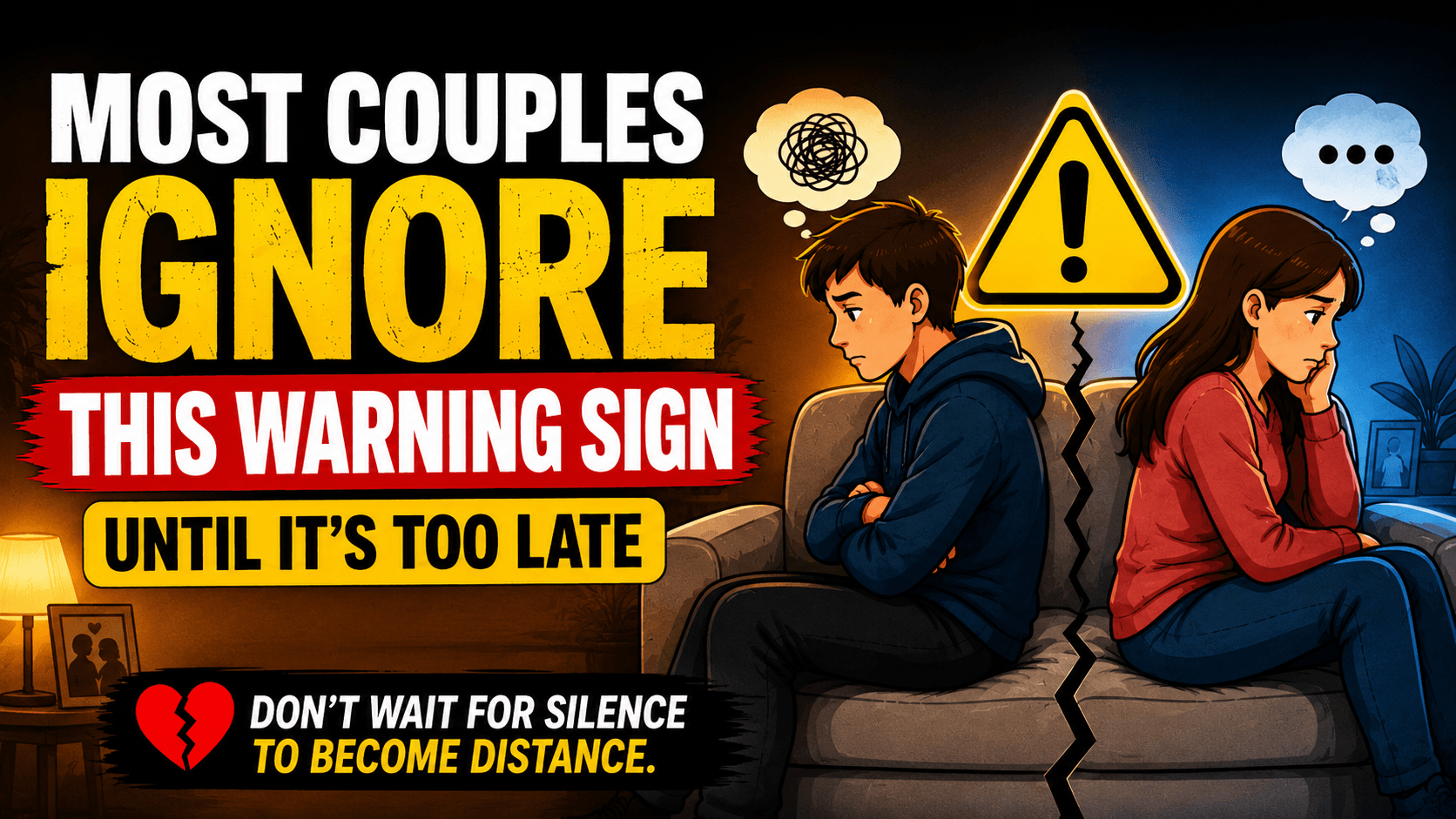 Most Couples Ignore This Warning Sign Until It’s Too Late